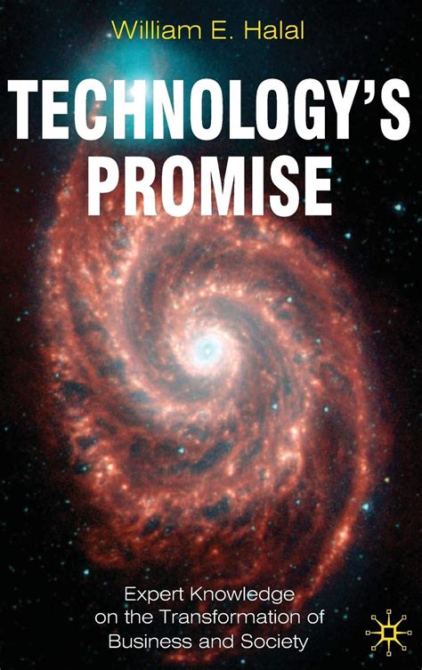 technologys promise expert knowledge on the transformation of business and society Reader