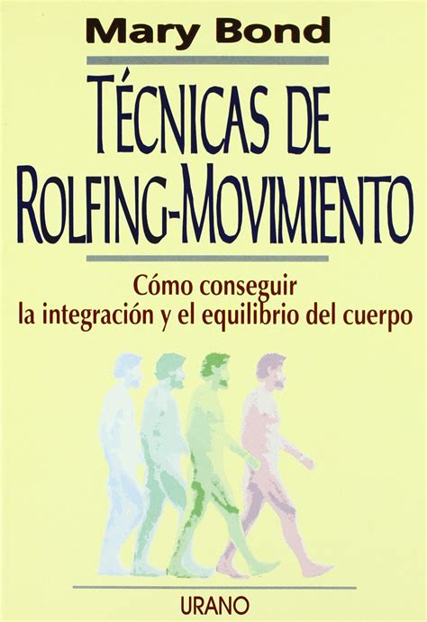 tecnicas de rolfing movimiento Reader