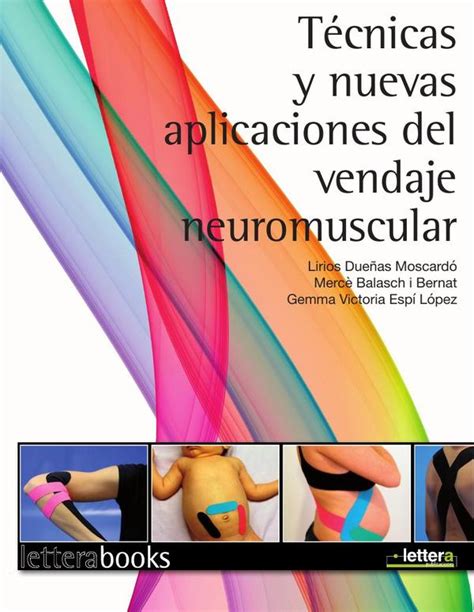 tecnicas y nuevas aplicaciones del vendaje neuromuscular PDF