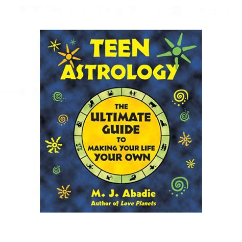 teen astrology the ultimate guide to making your life your own Kindle Editon