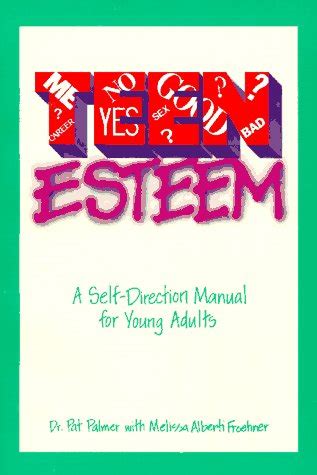 teen esteem a self direction manual for young adults Reader