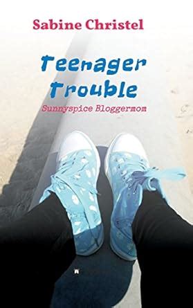 teenager trouble sunnyspice sabine christel Epub