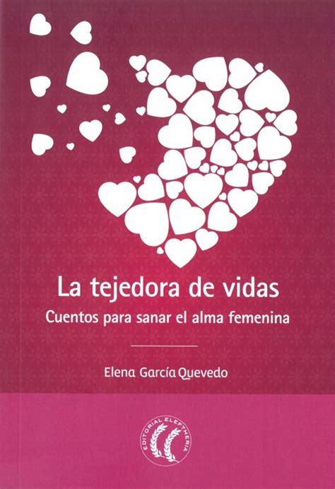 tejedora vidas cuentos femenina spanish ebook PDF