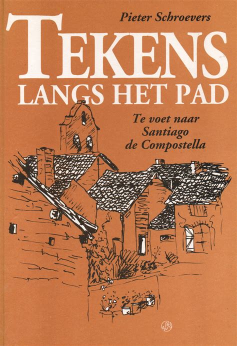 tekens langs het pad te voet naar santiago de compostella Kindle Editon