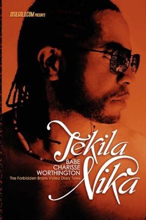 tekila nika the forbidden bronx video diary tales PDF