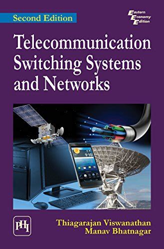 telecommunication switching systems and networks by thiagarajan viswanathan pdf PDF