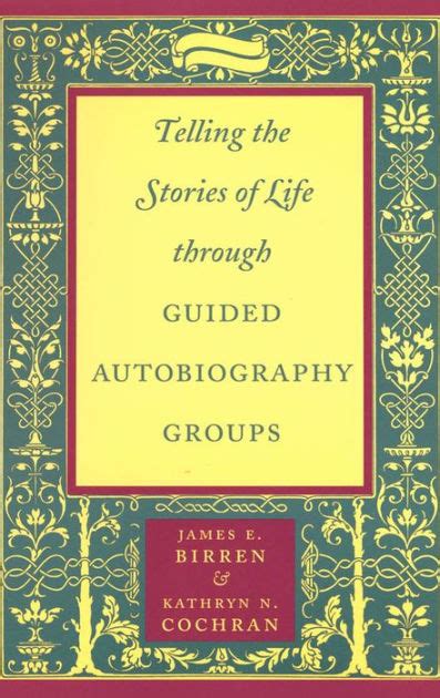 telling the stories of life through guided autobiography groups Epub