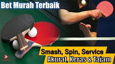 tempat terbaik untuk menaruh bet tenis meja