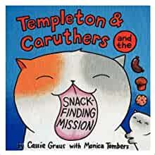 templeton and caruthers and the snack finding mission Doc