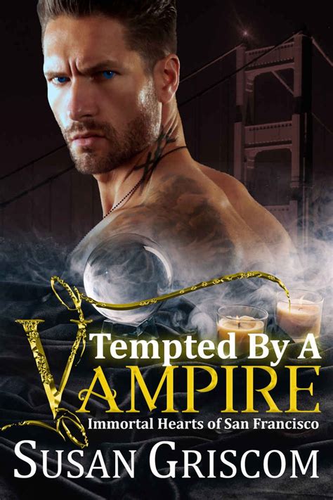 tempted by a vampire immortal hearts of san francisco volume 1 Doc