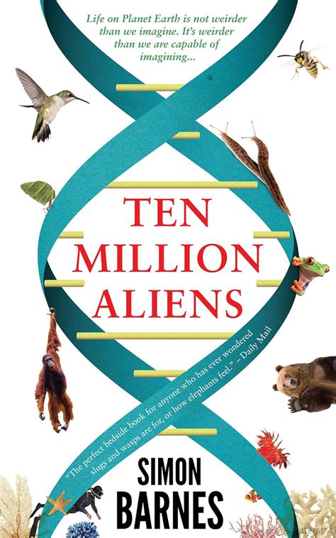 ten million aliens a journey through the entire animal kingdom Reader