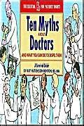 ten myths about doctors and what you can do to dispel them Reader