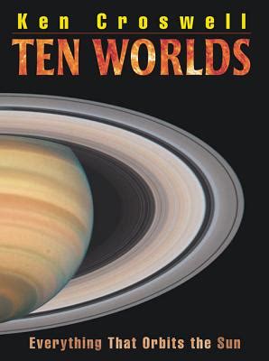 ten worlds everything that orbits the sun Reader