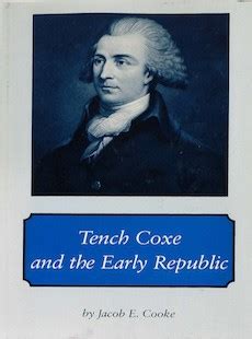 tench coxe and the early republic published for the omohundro institute of early american history and culture Epub