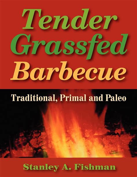 tender grassfed barbecue traditional primal and paleo Doc