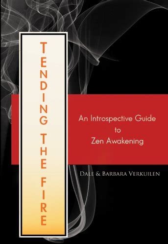 tending the fire an introspective guide to zen awakening Epub