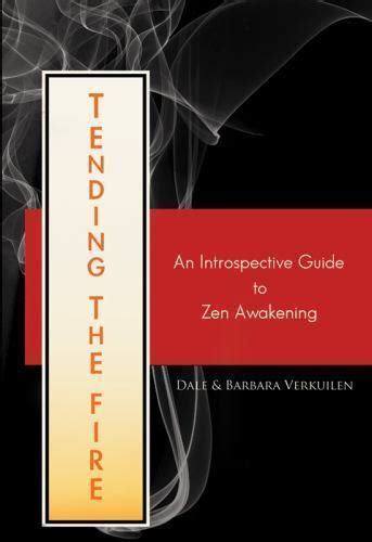 tending the fire an introspective guide to zen awakening Epub