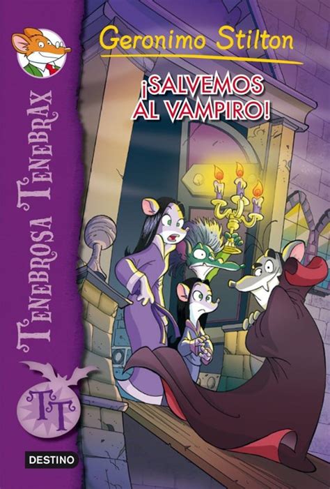 tenebrosa salvemos al vampiro volumen 4 geronimo stilton Kindle Editon