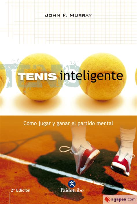 tenis inteligente como jugar y ganar el partido mental deportes Epub