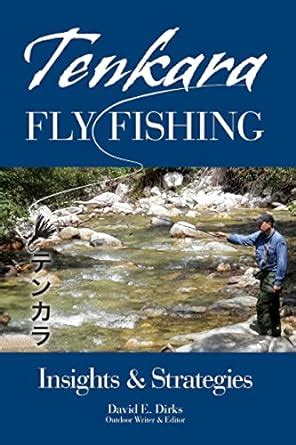 tenkara fly fishing insights and strategies Doc