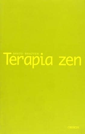 terapia zen un enfoque budista de la psicoterapia sendas Reader