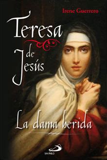 teresa de jesus la dama herida fuera de coleccion Reader