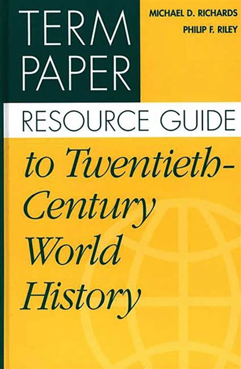 term paper resource guide to twentieth century world history PDF