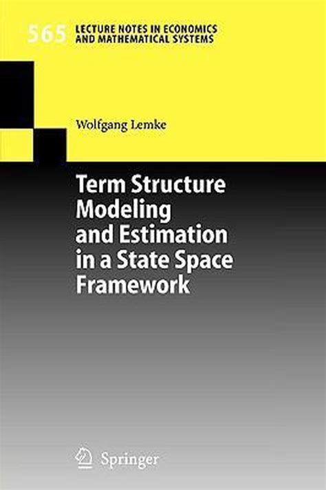 term structure modeling and estimation in a state space framework term structure modeling and estimation in a state space framework Kindle Editon