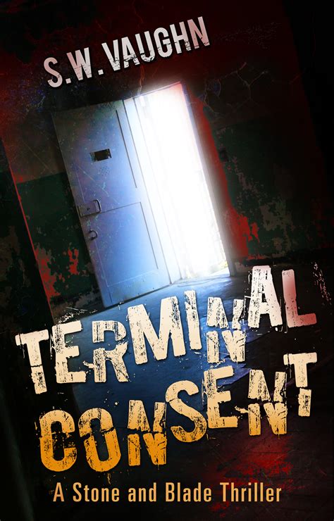terminal consent stone and blade thrillers volume 1 PDF