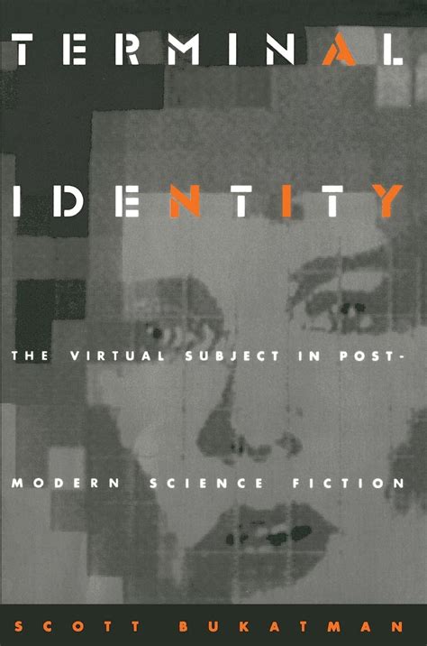 terminal identity the virtual subject in postmodern science fiction Epub