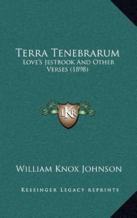 terra tenebrarum loves jestbook verses Doc