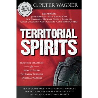 territorial spirits practical strategies for how to crush the enemy through spiritual warfare Reader