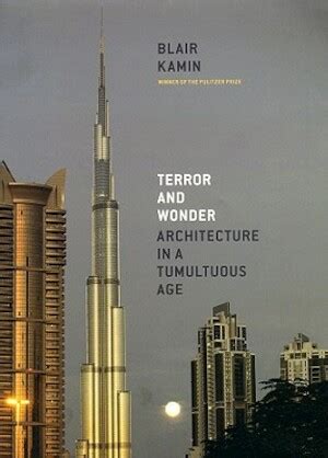 terror and wonder architecture in a tumultuous age PDF