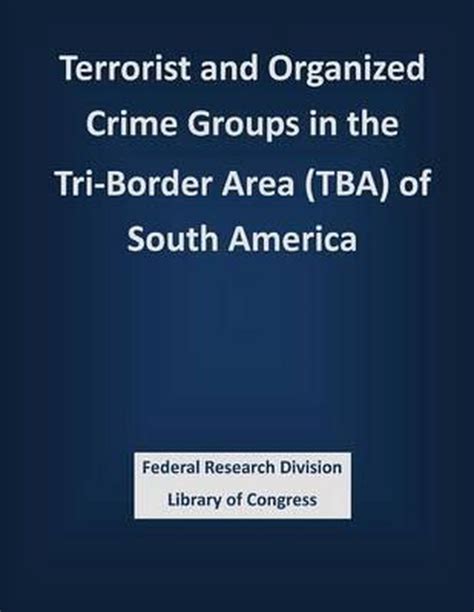 terrorist and organized crime groups in the tri border area pdf PDF