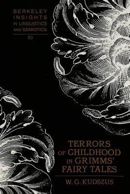 terrors of childhood in grimms fairy PDF