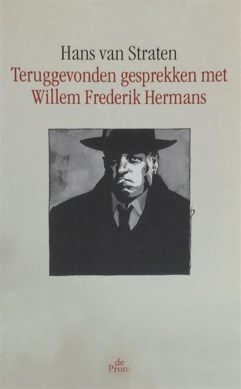 teruggevonden gesprekken met willem frederik hermans PDF