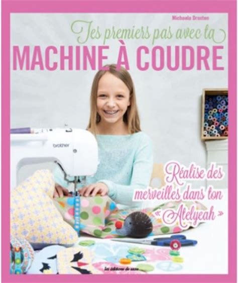 tes premiers avec machine coudre Kindle Editon