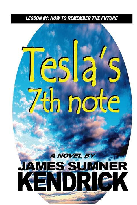 teslas 7th note lesson 1 how to remember the future Epub