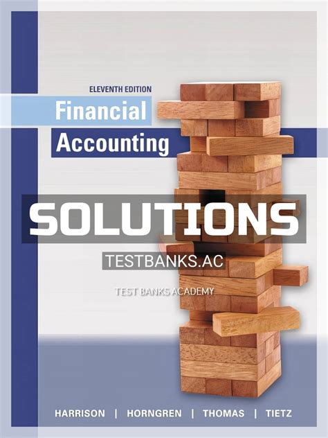 test bank solution manual for financial accounting Reader