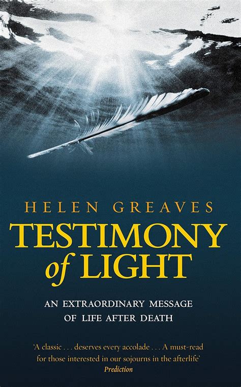 testimony of light an extraordinary message of life after death Doc