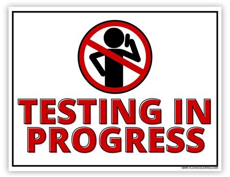 testing in progress sign