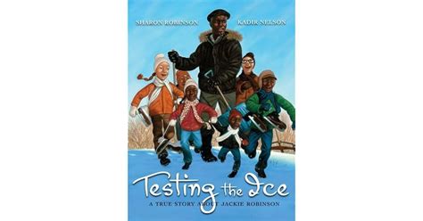 testing the ice a true story about jackie robinson Doc