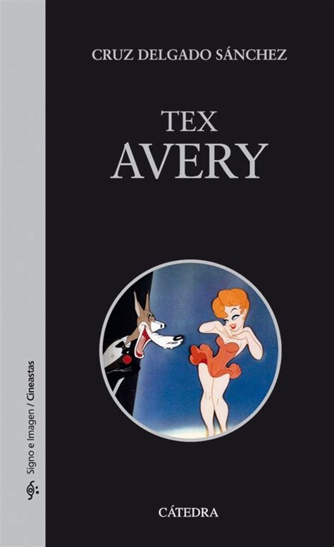 tex avery signo e imagen signo e imagen cineastas Reader