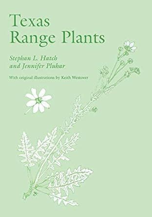 texas range plants w l moody jr natural history series Kindle Editon
