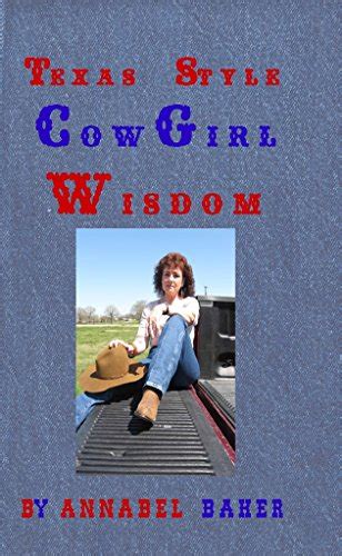 texas style cowgirl wisdom the best of texas book 2 Reader