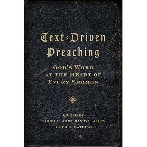 text driven preaching gods word at the heart of every sermon Doc