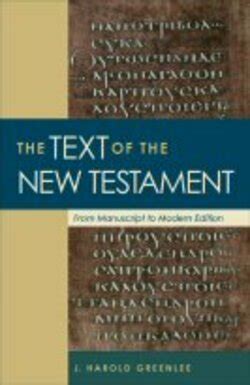 text of the new testament the from manuscript to modern edition Epub