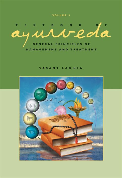 textbook of ayurveda volume three general principles of management and treatment Epub