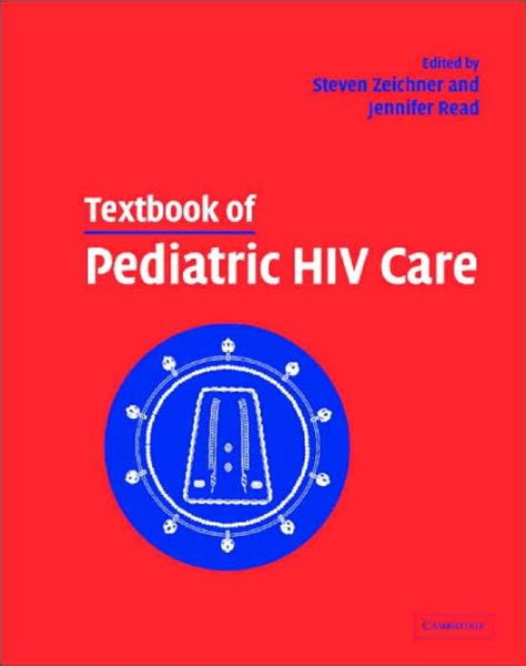 textbook of pediatric hiv care textbook of pediatric hiv care Kindle Editon