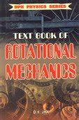 textbook of rotational mechanics for courses at b sc level Epub